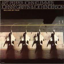 Art Pepper, John Klemmer, Johnny Griffin And Joe Henderson : Ballads By Four (LP, Album)