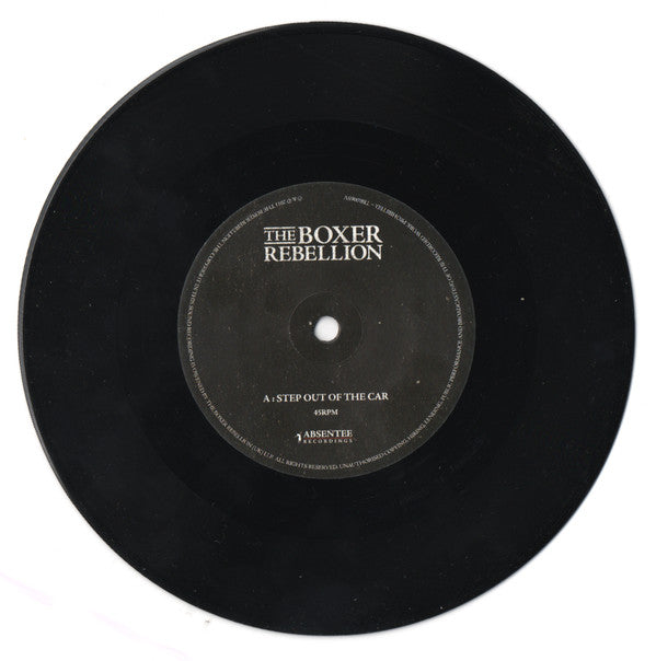 The Boxer Rebellion : Step Out Of The Car (7", Single, Ltd, Num)