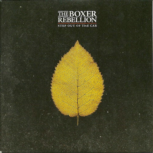 The Boxer Rebellion : Step Out Of The Car (7", Single, Ltd, Num)