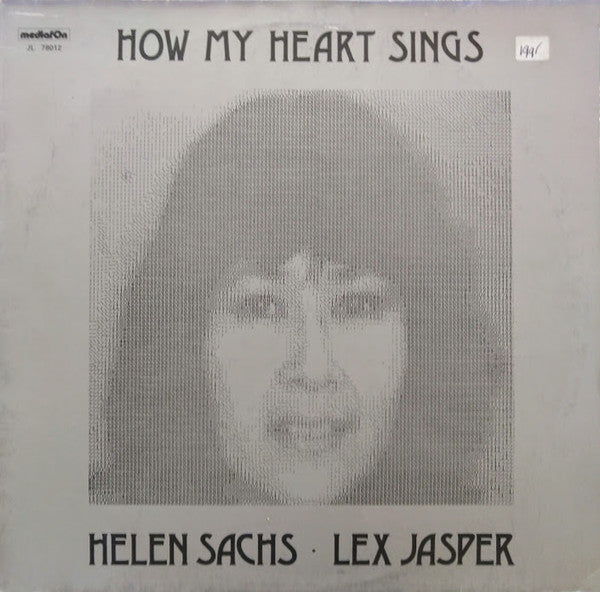 Helen Sachs • Lex Jasper : How My Heart Sings (LP, Album)