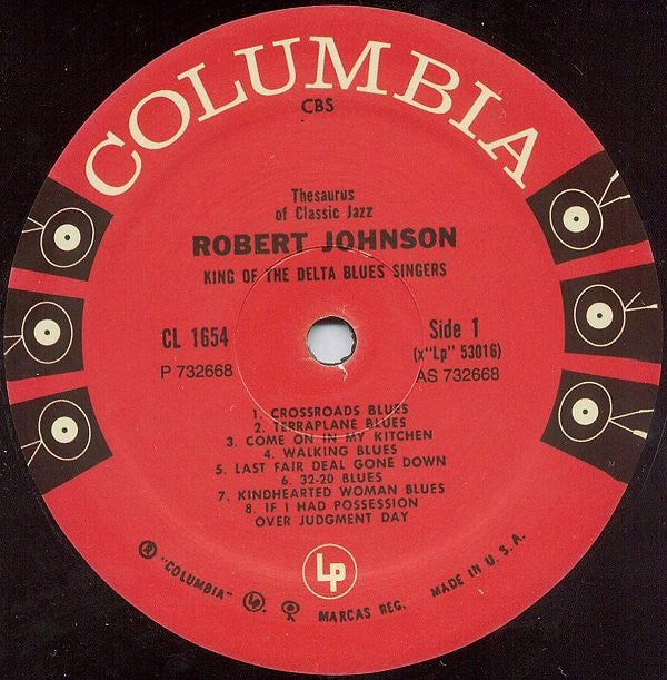 Robert Johnson : King Of The Delta Blues Singers (LP, Comp, Mono, RE, 180)