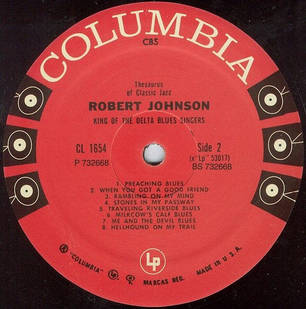 Robert Johnson : King Of The Delta Blues Singers (LP, Comp, Mono, RE, 180)