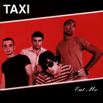 Taxi (16) : Eat Me (7", Single)