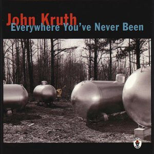 John Kruth : Everywhere You've Never Been (CD, Album)