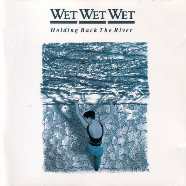 Wet Wet Wet : Holding Back The River (LP, Album)