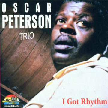 The Oscar Peterson Trio : I Got Rhythm (CD, Comp)