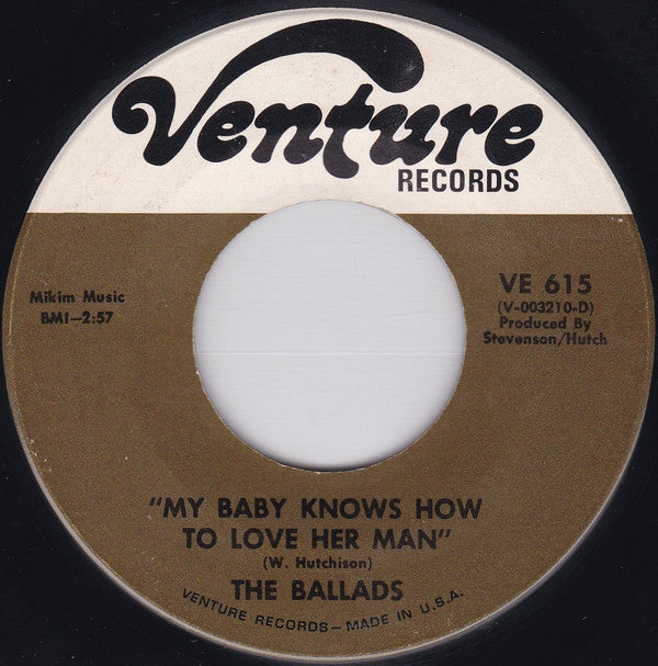 The Ballads : God Bless Our Love / My Baby Knows How To Love Her Man (7", Single)