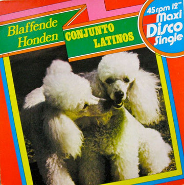 Conjunto Latinos : Blaffende Honden (12")