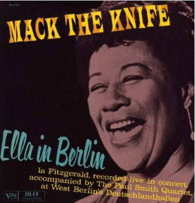 Ella Fitzgerald : Mack The Knife - Ella In Berlin (LP, Album, RE)