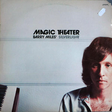 Barry Miles ' Silverlight : Magic Theater (LP, Album, Bes)