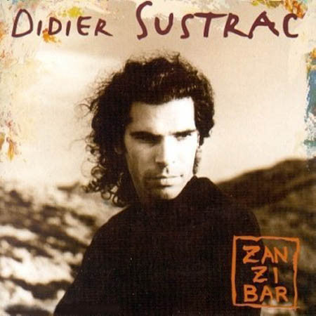 Didier Sustrac : Zanzibar (CD, Album)