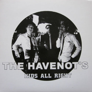 The Havenot's : Kids All Right (7", Single)