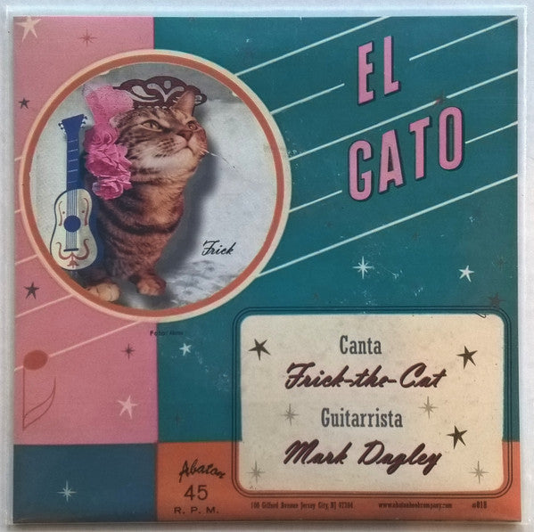 Frick-The-Cat / Fuzzy Wuz She : El Gato (7")