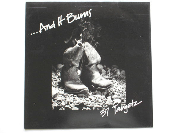 37 Targets : ... And It Burns (LP, Album)