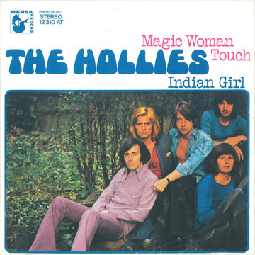 The Hollies : Magic Woman Touch / Indian Girl (7", Single)