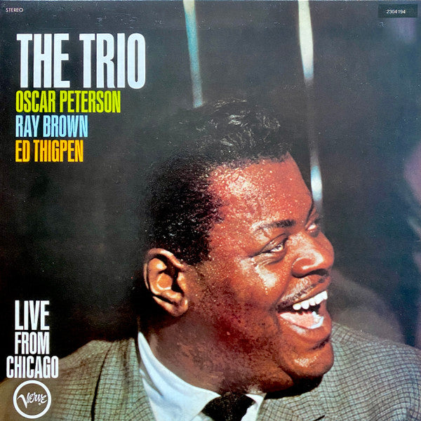 The Oscar Peterson Trio : The Trio : Live From Chicago (LP, Album, RE)