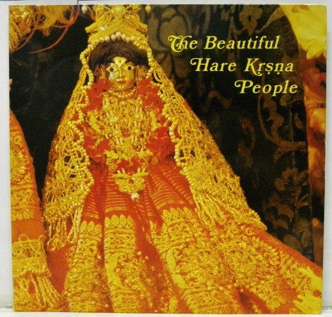 Unknown Artist : The Beautiful Hare Krsna People (2xLP, Gat)