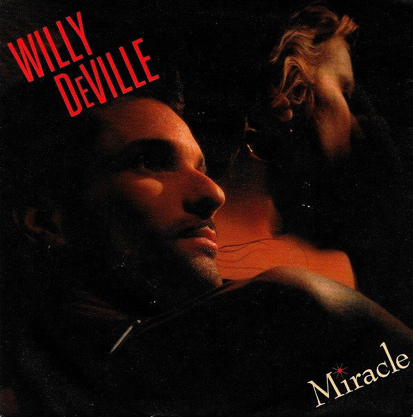 Willy DeVille : Miracle (7", Single)