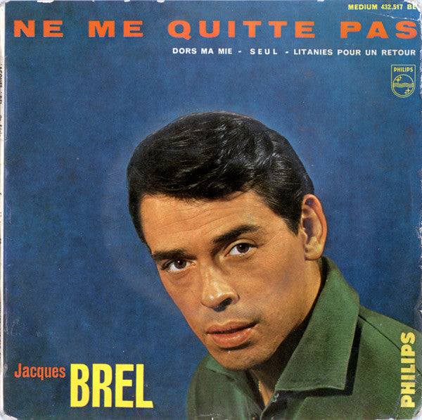 Jacques Brel : Ne Me Quitte Pas 9e Série (7", EP, Mono, RE)