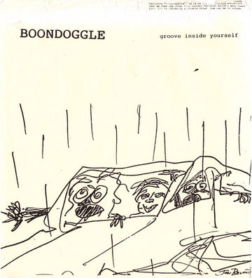 Boondoggle : Groove Inside Yourself (7")