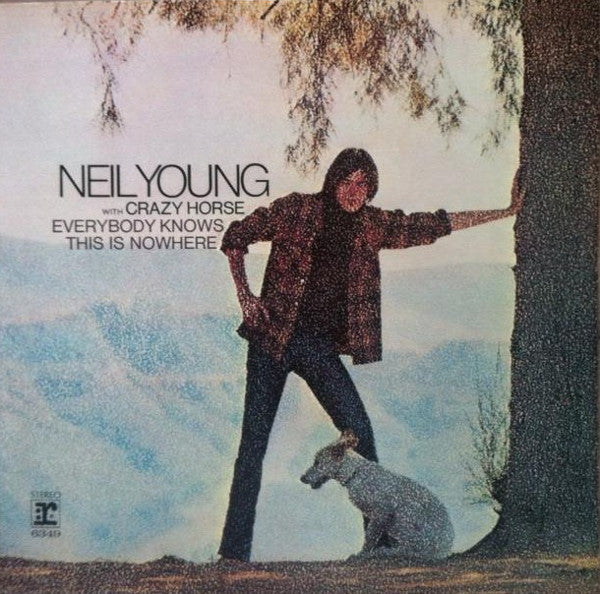 Neil Young With Crazy Horse : Everybody Knows This Is Nowhere (LP, Album, Gat)