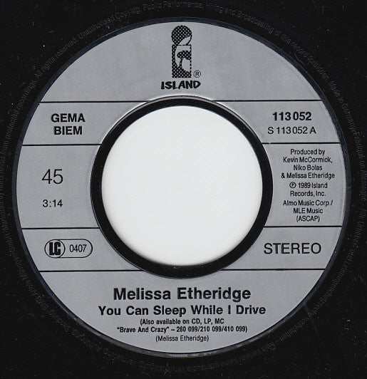 Melissa Etheridge : You Can Sleep While I Drive (7", Single)