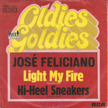 José Feliciano : Light My Fire / Hi-Heel Sneakers (7", Single, RE)