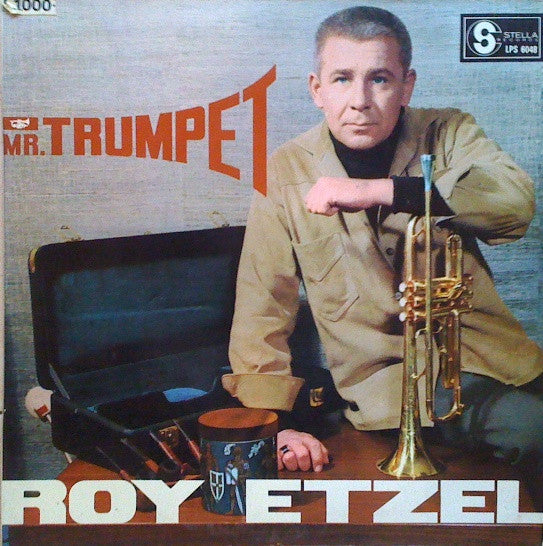 Roy Etzel : Mr. Trumpet (LP)