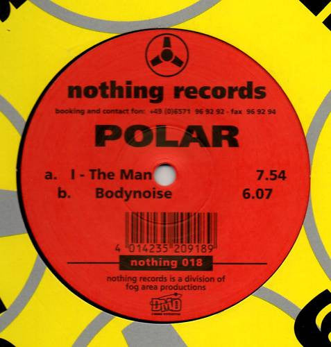 Polar (3) : I - The Man / Bodynoise (12")