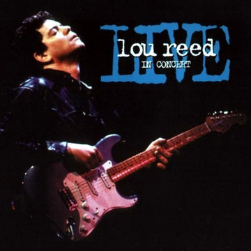 Lou Reed : Live, In Concert (CD, Album, RE)