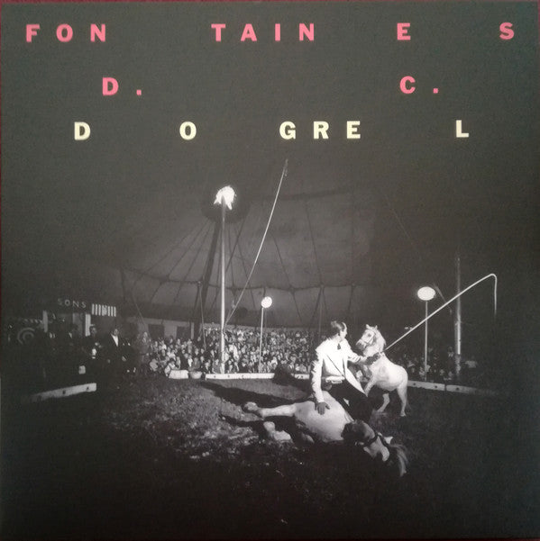 Fontaines D.C. : Dogrel (LP, Album, RE)