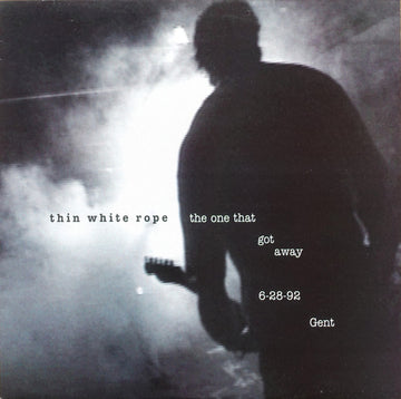 Thin White Rope : The One That Got Away (2xLP, Album)