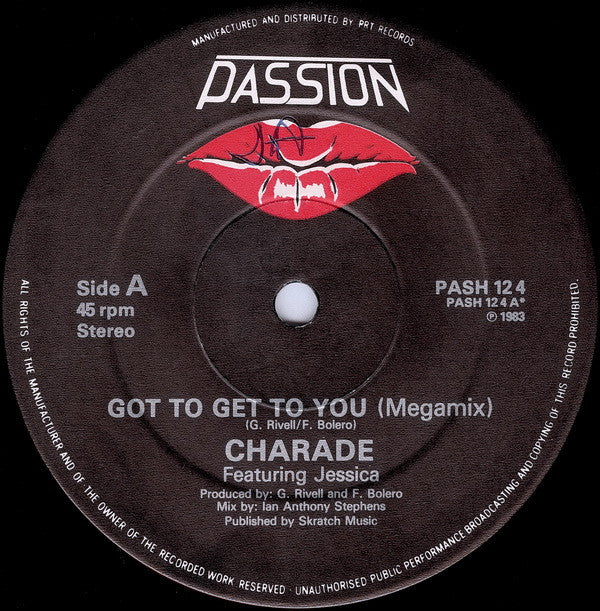 Charade (2) Featuring Jessica (39) : Got To Get To You (Megamix) (12")