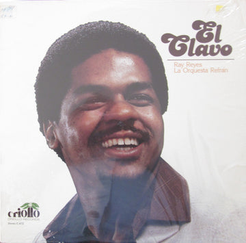 Rey Reyes & La Orquesta Refrán : El Clavo (LP, Album)