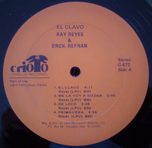 Rey Reyes & La Orquesta Refrán : El Clavo (LP, Album)