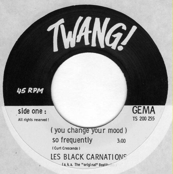 Les Black Carnations : (You Change Your Mood) So Frequently (7", Single)
