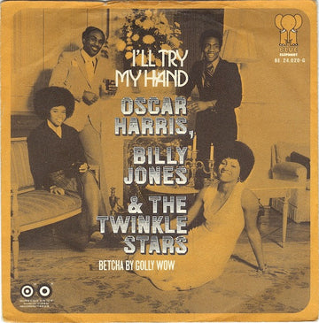 Oscar Harris, Billy Jones (3) & The Twinkle Stars : I'll Try My Hand / Betcha By Golly Wow (7", Single)