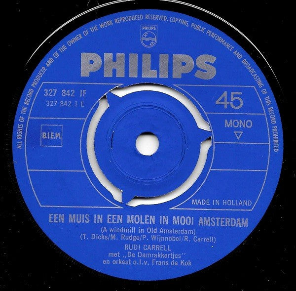 Rudi Carrell met De Damrakkertjes (2) : Een Muis In Een Molen In Mooi Amsterdam (7", Single, Mono)