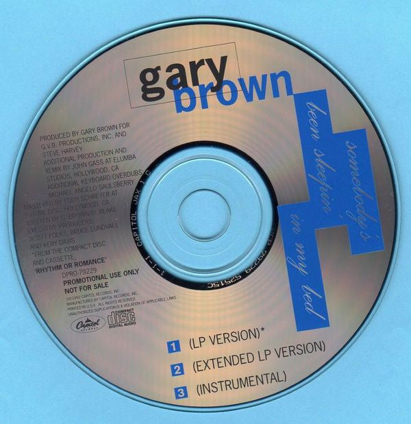 Gary Brown (10) : Somebody's Been Sleepin' In My Bed (CD, Single, Promo)