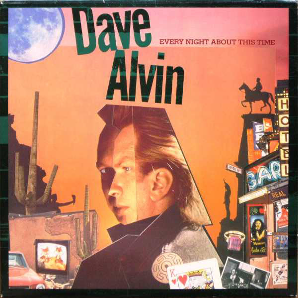 Dave Alvin : Every Night About This Time (LP, Album)