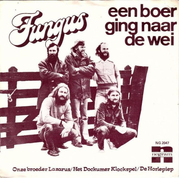 Fungus (3) : Een Boer Ging Naar De Wei (7", Single)