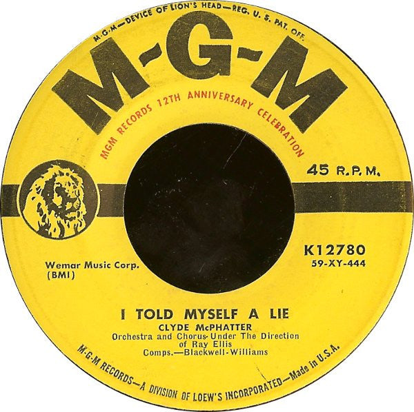 Clyde McPhatter : I Told Myself A Lie (7")