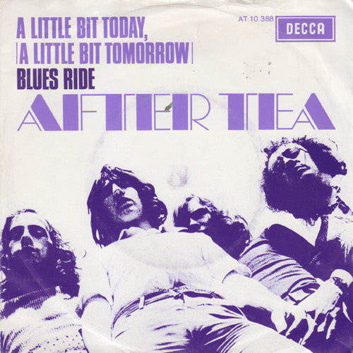 After Tea : A Little Bit Today, A Little Bit Tomorrow / Blues Ride (7", Single, Mono)