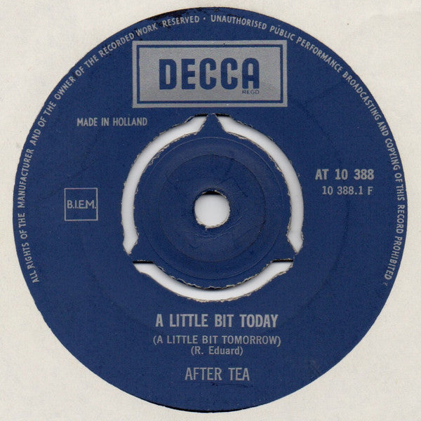 After Tea : A Little Bit Today, A Little Bit Tomorrow / Blues Ride (7", Single, Mono)