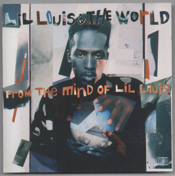 Lil' Louis & The World : From The Mind Of Lil Louis (CD, Album)