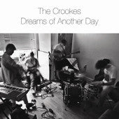 The Crookes : Dreams Of Another Day (CD, EP)