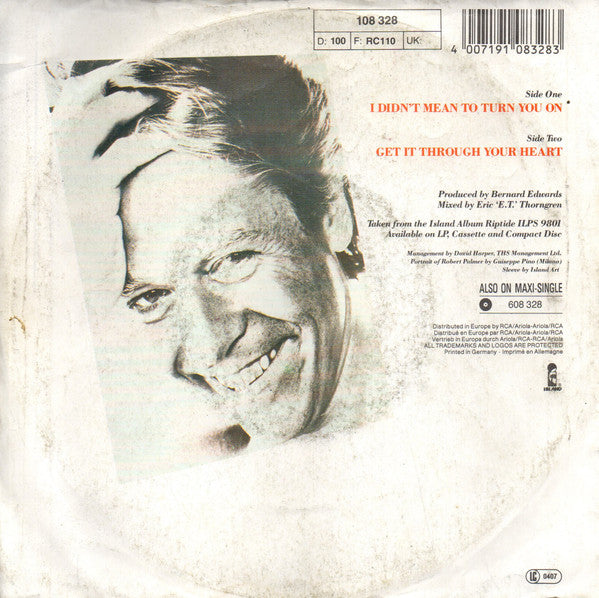 Robert Palmer : I Didn't Mean To Turn You On (7", Single)