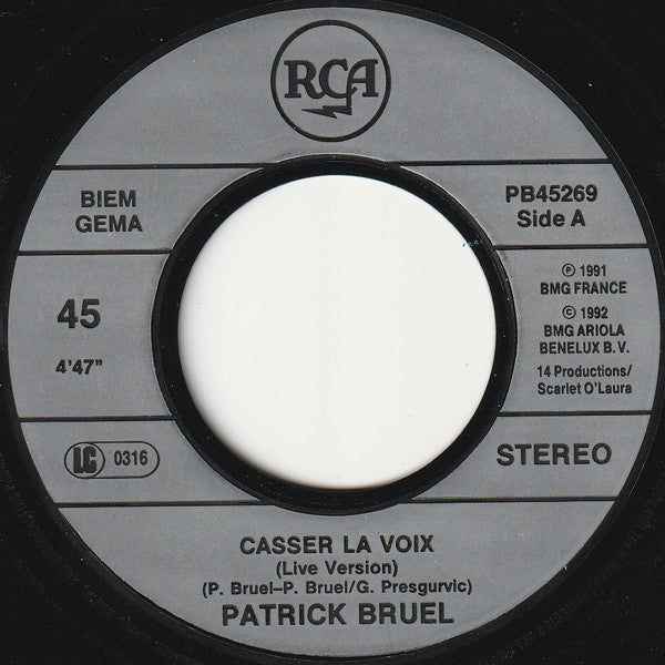 Patrick Bruel : Casser La Voix (7", Single)