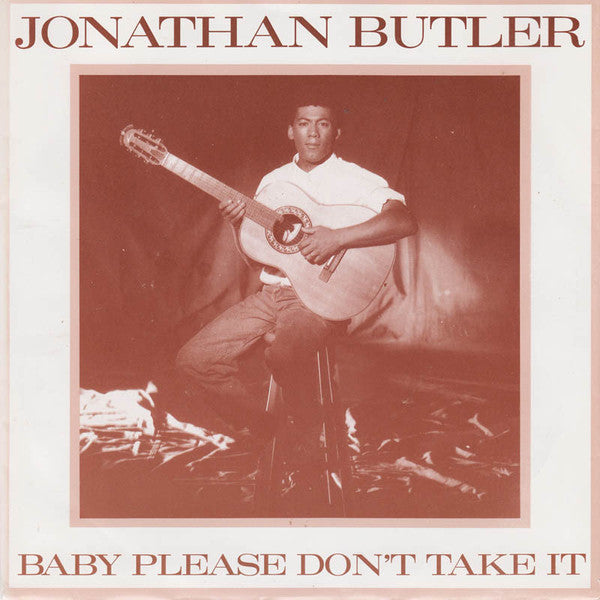 Jonathan Butler : Baby Please Don't Take It (7", Single)