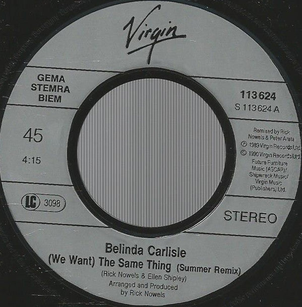 Belinda Carlisle : (We Want) The Same Thing (7", Single)